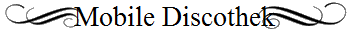 Mobile Discothek